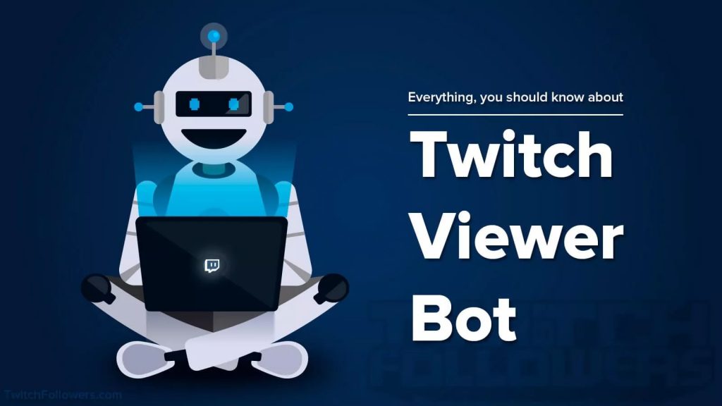 Free Twitch View Bots: The Hidden Dangers Behind the Shortcut to Streaming Popularity